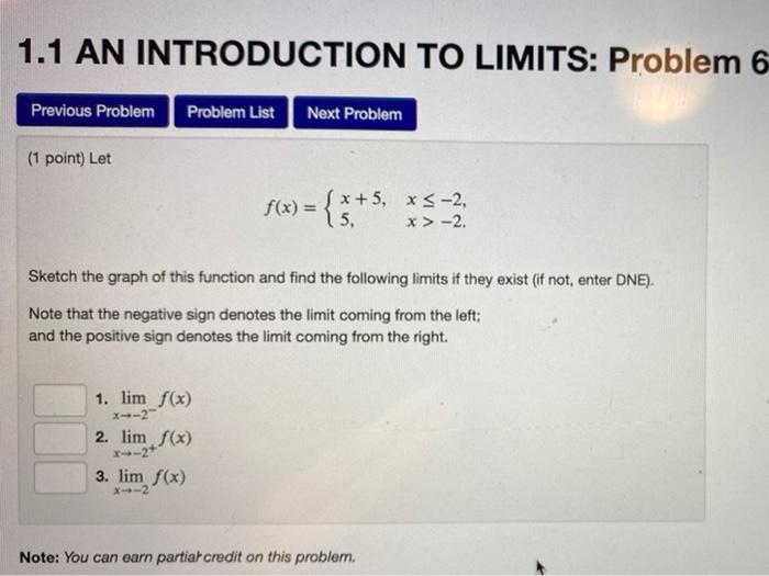 Solved 1.1 AN INTRODUCTION TO LIMITS: Problem 6 Previous | Chegg.com