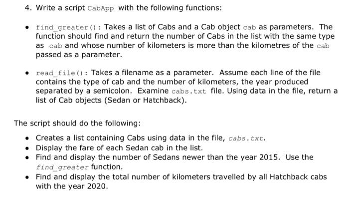 Solved You will write a program for a cab owner to store and | Chegg.com