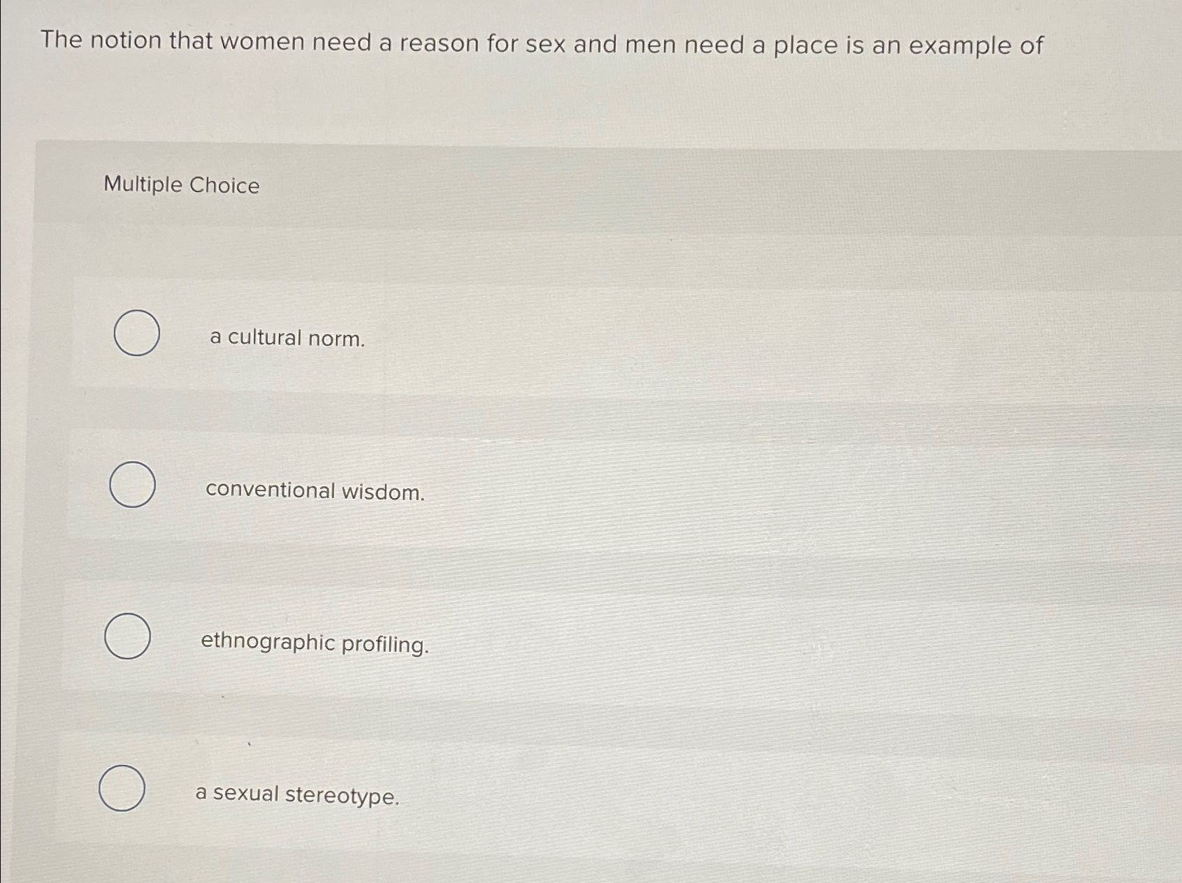 Solved The notion that women need a reason for sex and men | Chegg.com