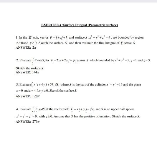 Solved EXERCISE 4 :Surface Integral (Parametric surface) 1. | Chegg.com