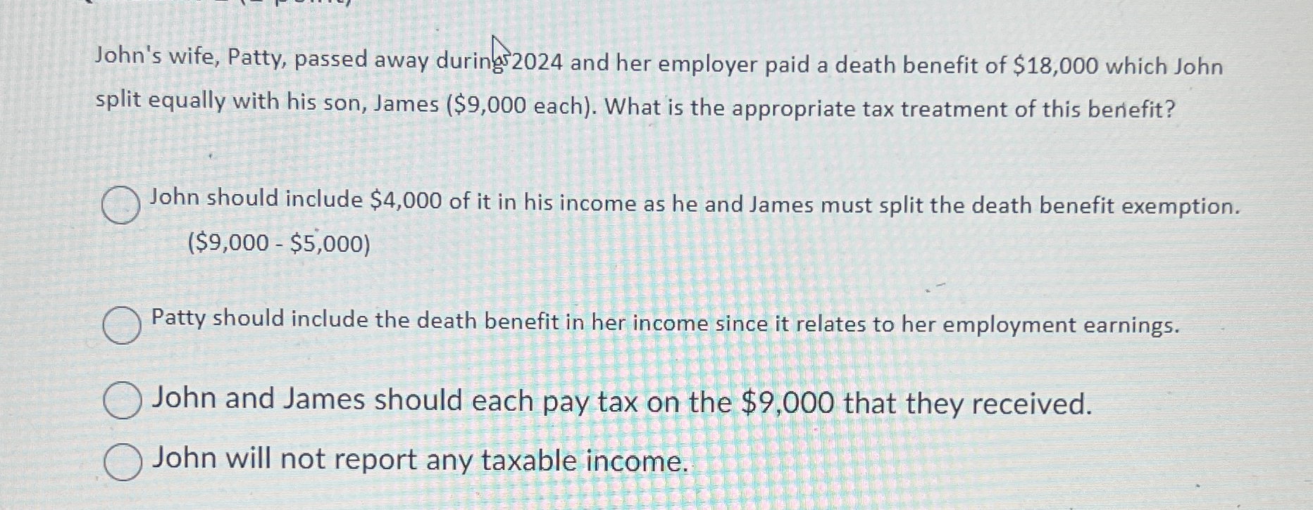 Solved John's wife, Patty, passed away durings 2024 ﻿and her