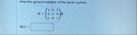 Solved Find the general solution of the given | Chegg.com