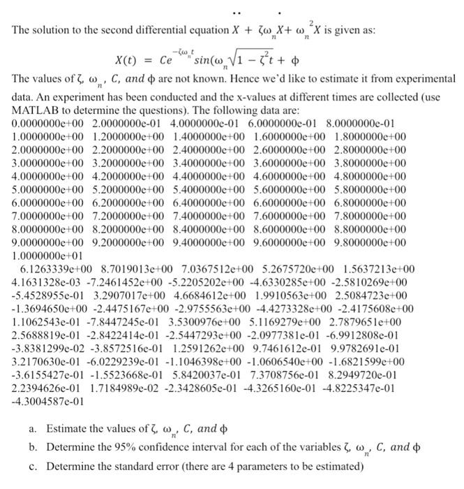 the-solution-to-the-second-differential-equation-x-chegg