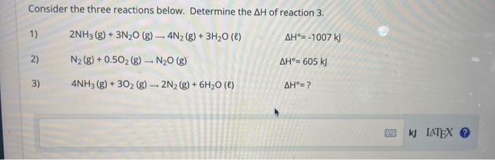 Solved Consider The Three Reactions Below. Determine The AH | Chegg.com