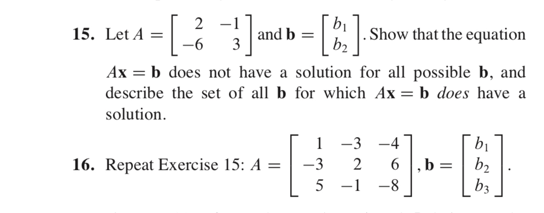 Solved Let A=[2-1-63] ﻿and B=[b1b2]. ﻿Show That The Equation | Chegg.com