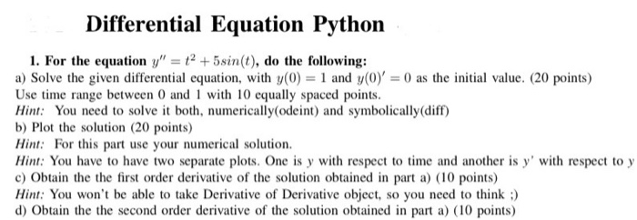 Hello this assignement is about using Python to | Chegg.com