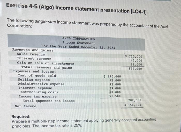 Solved Exercise 4.5 (Algo) Income statement presentation | Chegg.com