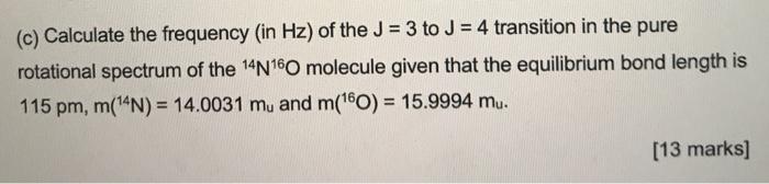 Solved (c) Calculate the frequency (in Hz) of the J = 3 to J | Chegg.com