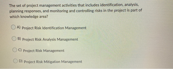 Solved The set of project management activities that | Chegg.com