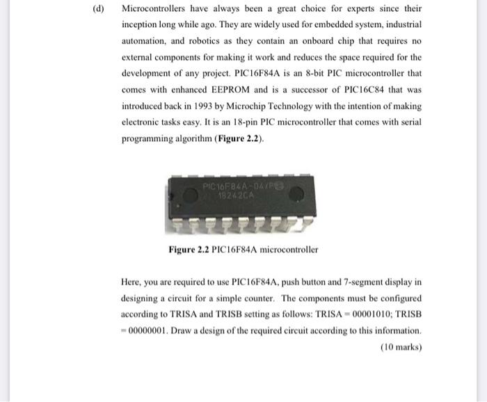 Solved D Microcontrollers Have Always Been A Great Choice Chegg Com