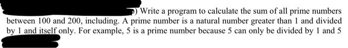 Solved Write a program to calculate the sum of all prime | Chegg.com