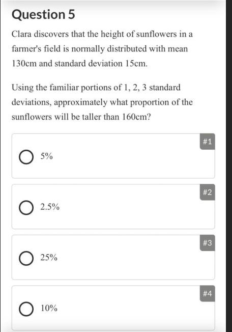 Solved Question 5 Clara discovers that the height of | Chegg.com