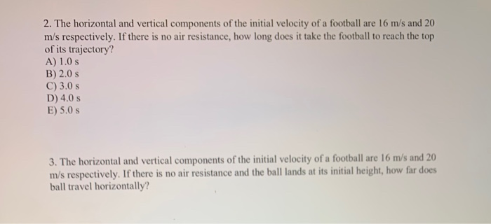 Solved 2. The horizontal and vertical components of the | Chegg.com
