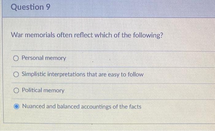 War memorials often reflect which of the following? | Chegg.com
