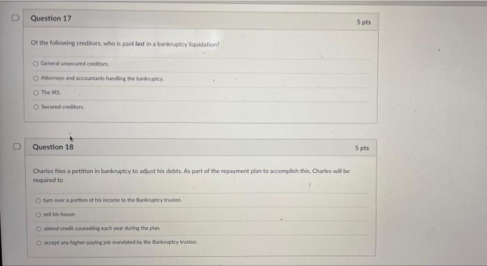 Solved Question 17 5 pts of the following creditors, who is | Chegg.com