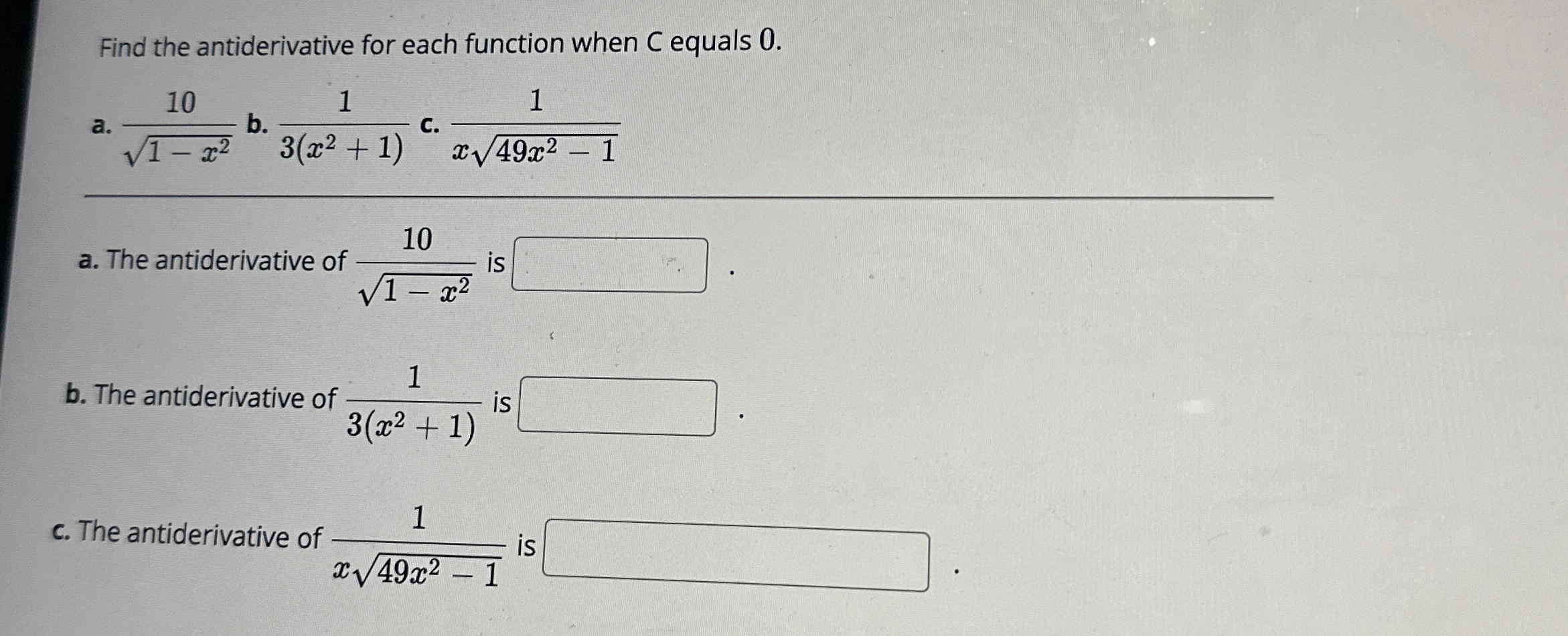 Solved Find the antiderivative for each function when C | Chegg.com