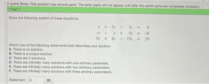 Solved (1 point) (Note: This problem has several parts. The | Chegg.com