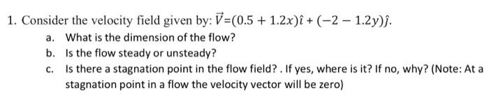 Solved 1 Consider The Velocity Field Given By