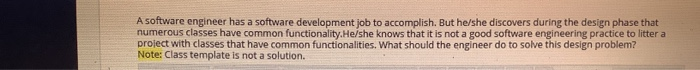 Solved A software engineer has a software development job to | Chegg.com