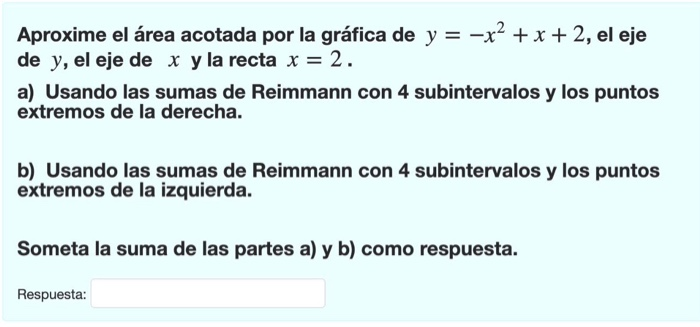 Aproxime El Area Acotada Por La Grafica De Y X Chegg Com