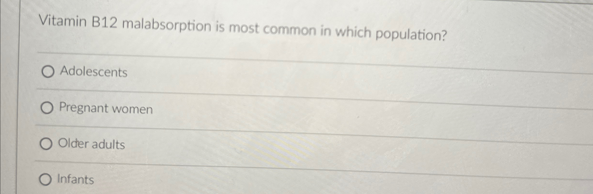 Solved Vitamin B12 ﻿malabsorption is most common in which
