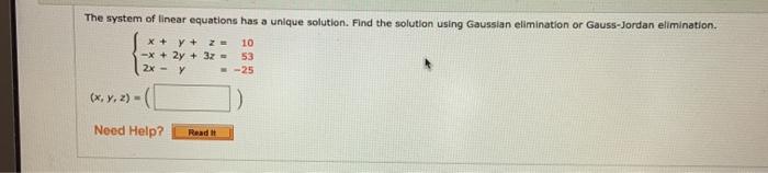 Solved The system of linear equations has a unique solution. | Chegg.com