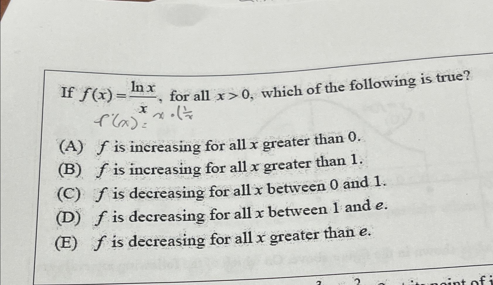 Solved If f(x)=lnxx, ﻿for all x>0, ﻿which of the following | Chegg.com