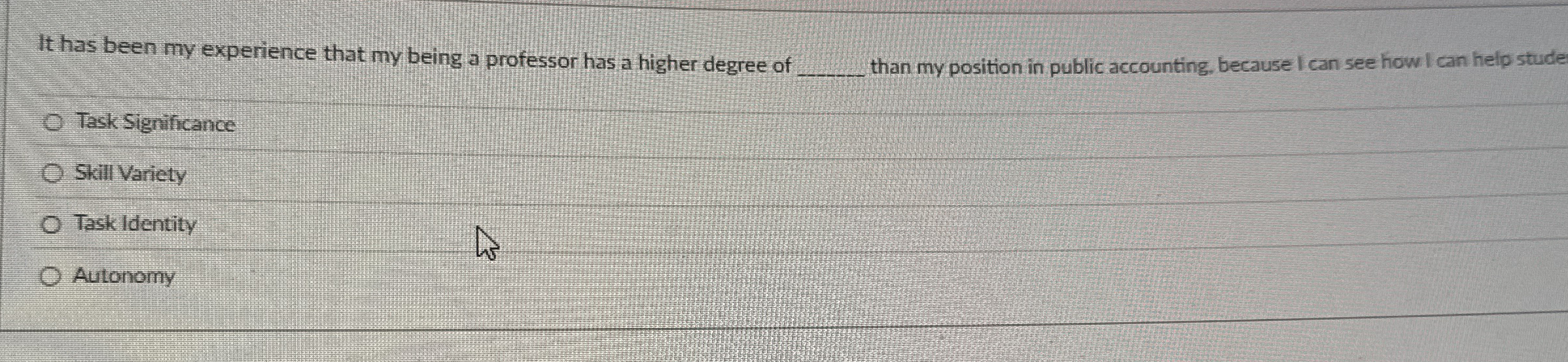 Solved It has been my experience that my being a professor | Chegg.com