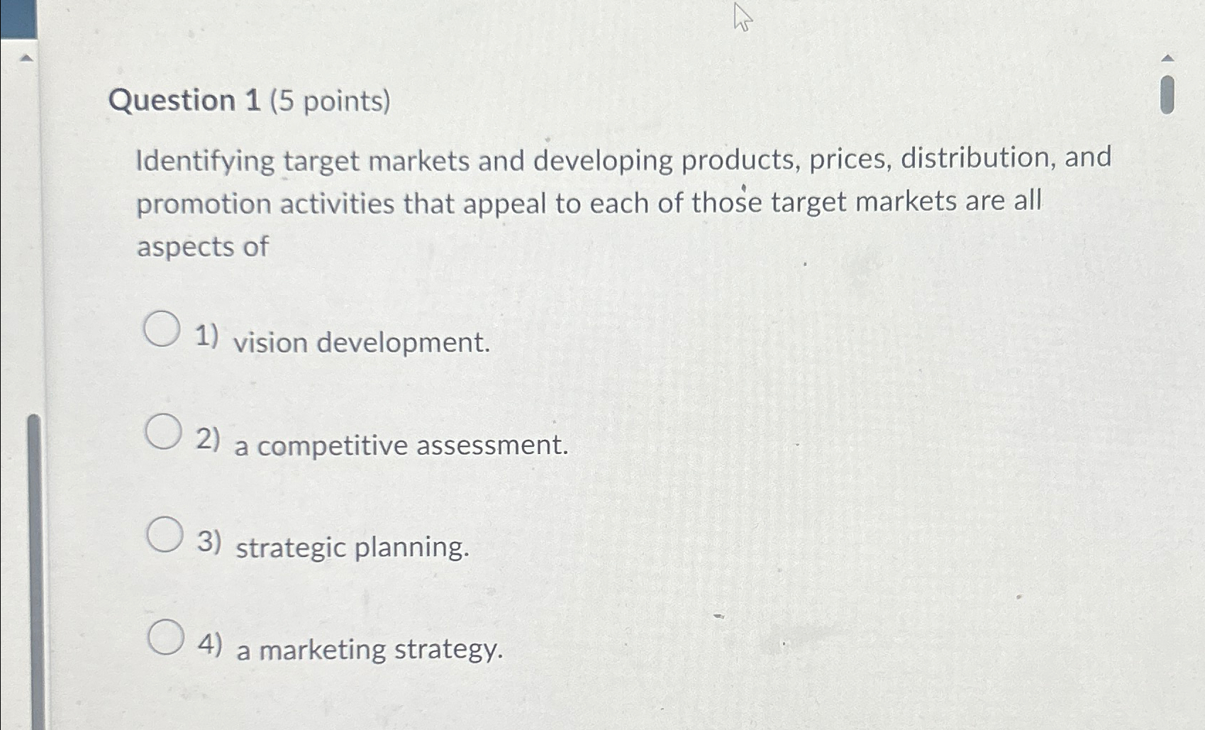 Solved Question 1 5 ﻿points Identifying Target Markets And