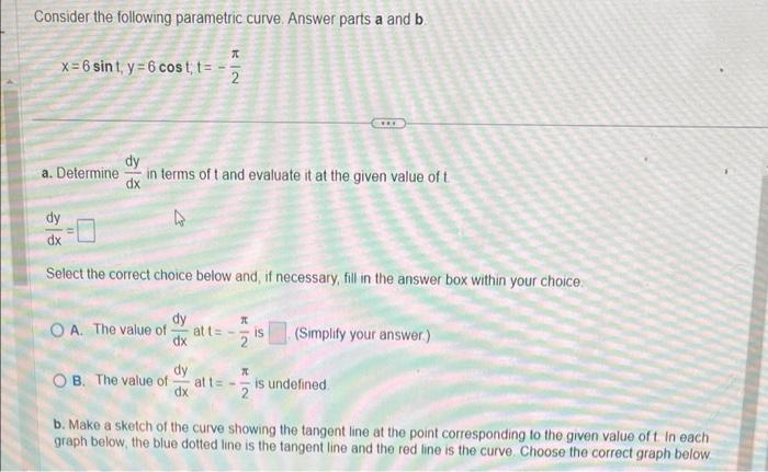 Solved Consider the following parametric curve. Answer parts | Chegg.com