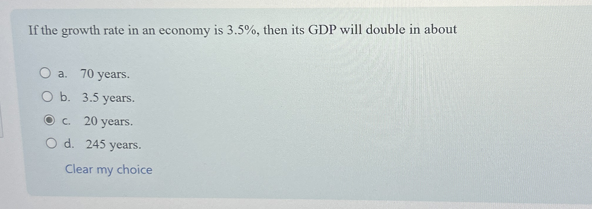 Solved If the growth rate in an economy is 3.5%, ﻿then its | Chegg.com