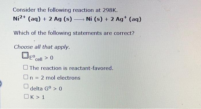 Solved Consider The Following Reaction At 298 K. | Chegg.com