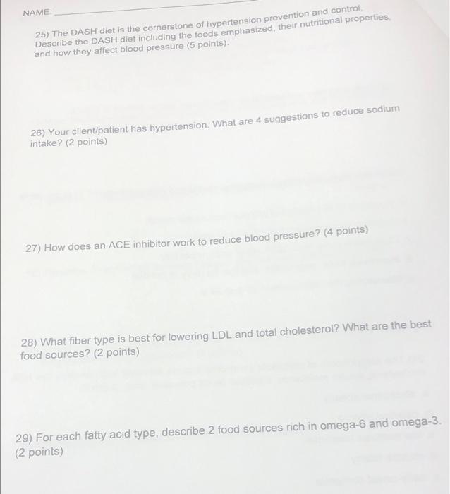 Solved NAME 25) The DASH diet is the cornerstone of | Chegg.com
