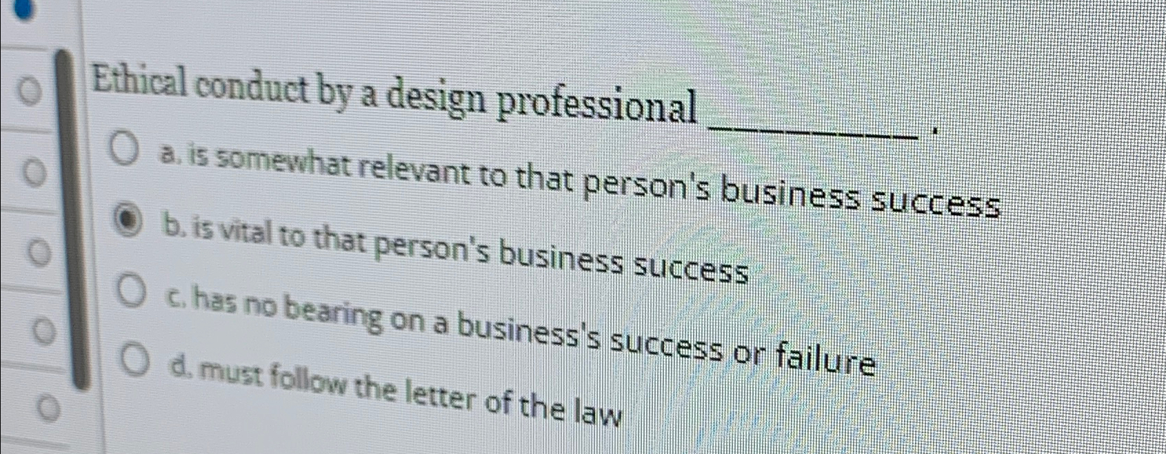 Solved Ethical conduct by a design professionala. ﻿is | Chegg.com