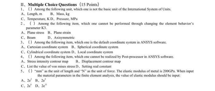 Solved II. Multiple Choice Questions (15 Points) 1. Among | Chegg.com