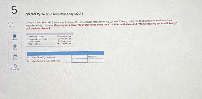 Solved QS D-9 Cycle time and efficiency LO A1 Compute and | Chegg.com