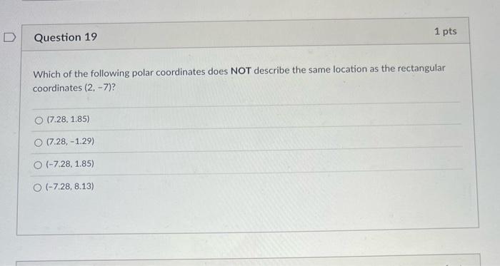 Solved 1 pts D Question 19 Which of the following polar | Chegg.com