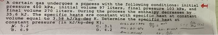 Solved A Certain Gas Undergoes A Process With The Following | Chegg.com