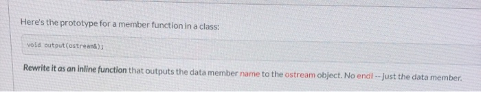 Solved Here's the prototype for a member function in a | Chegg.com