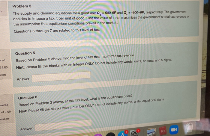 Solved Problem 3 The supply and demand equations for a good | Chegg.com