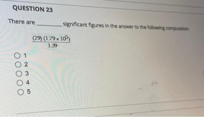 Solved There Are Significant Figures In The Answer To The | Chegg.com