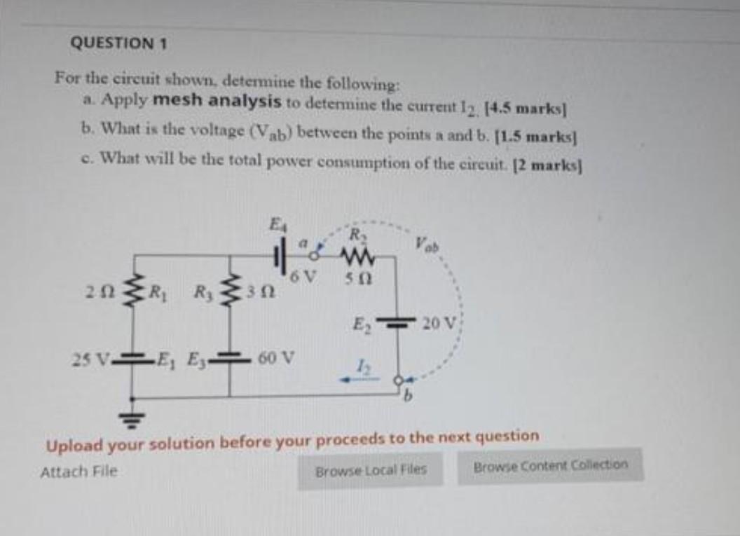 Solved QUESTION 1 For the circuit shown, determine the | Chegg.com