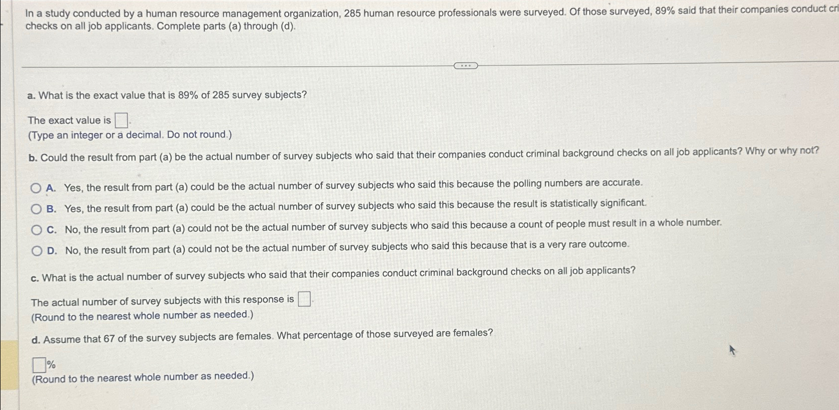 In a study conducted by a human resource management | Chegg.com