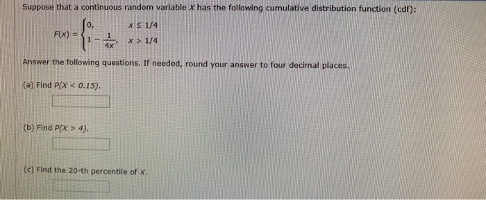 Solved Suppose that a continuous random variable x has the | Chegg.com