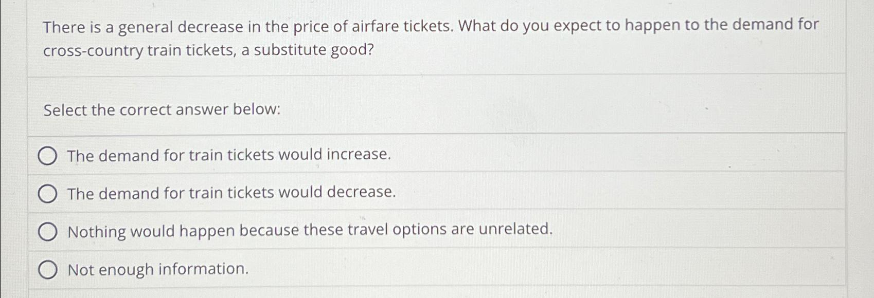 Solved There is a general decrease in the price of airfare | Chegg.com