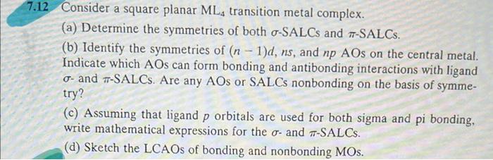 Solved 12 Consider a square planar ML4 transition metal | Chegg.com