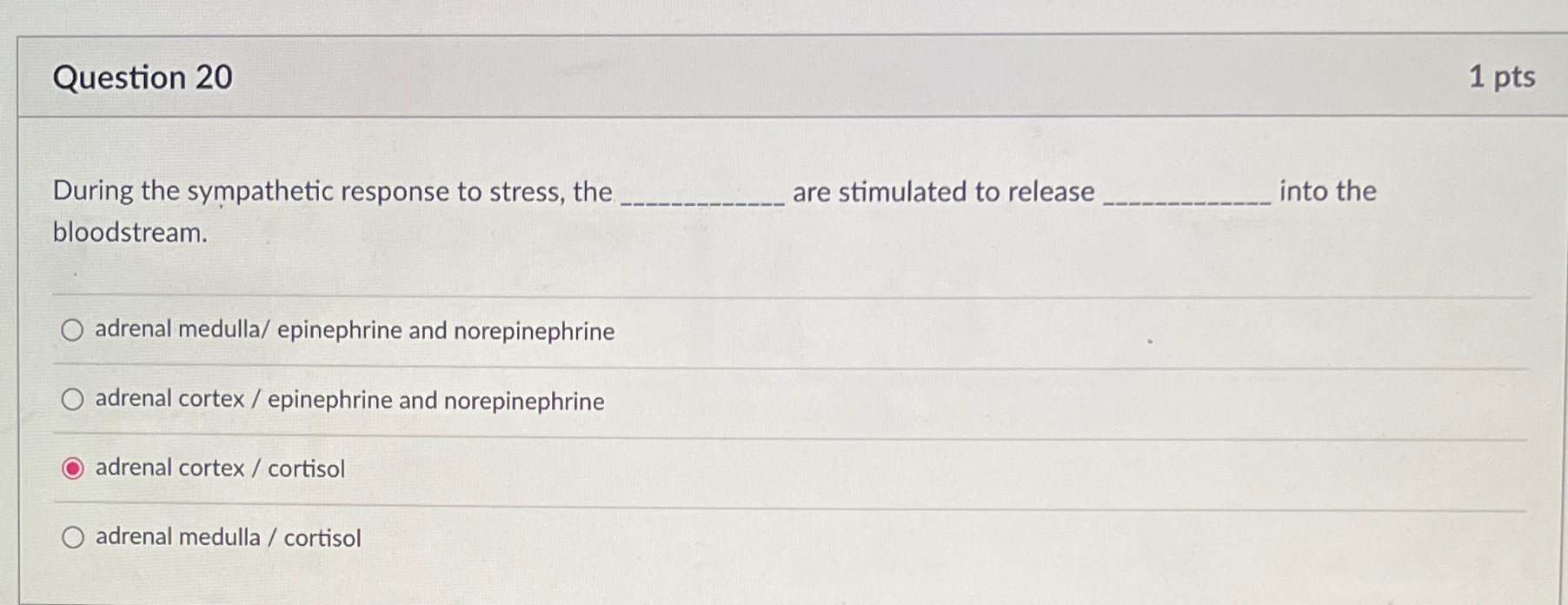 Solved Question 201ptsDuring the sympathetic response to | Chegg.com