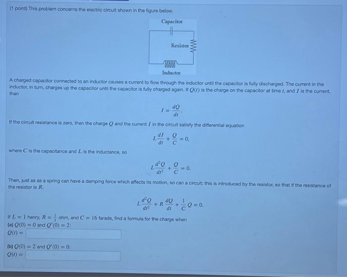 Solved (1 point) This problem concerns the electric circuit | Chegg.com