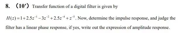 Solved 8. (100′) Transfer function of a digital filter is | Chegg.com