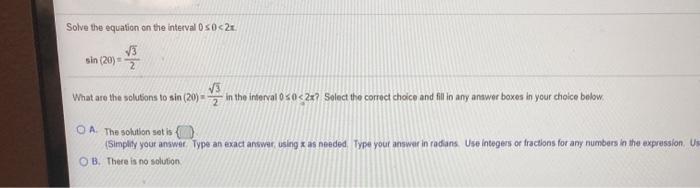 Solved Solve the equation on the interval 0 0 2x COS (30) = | Chegg.com